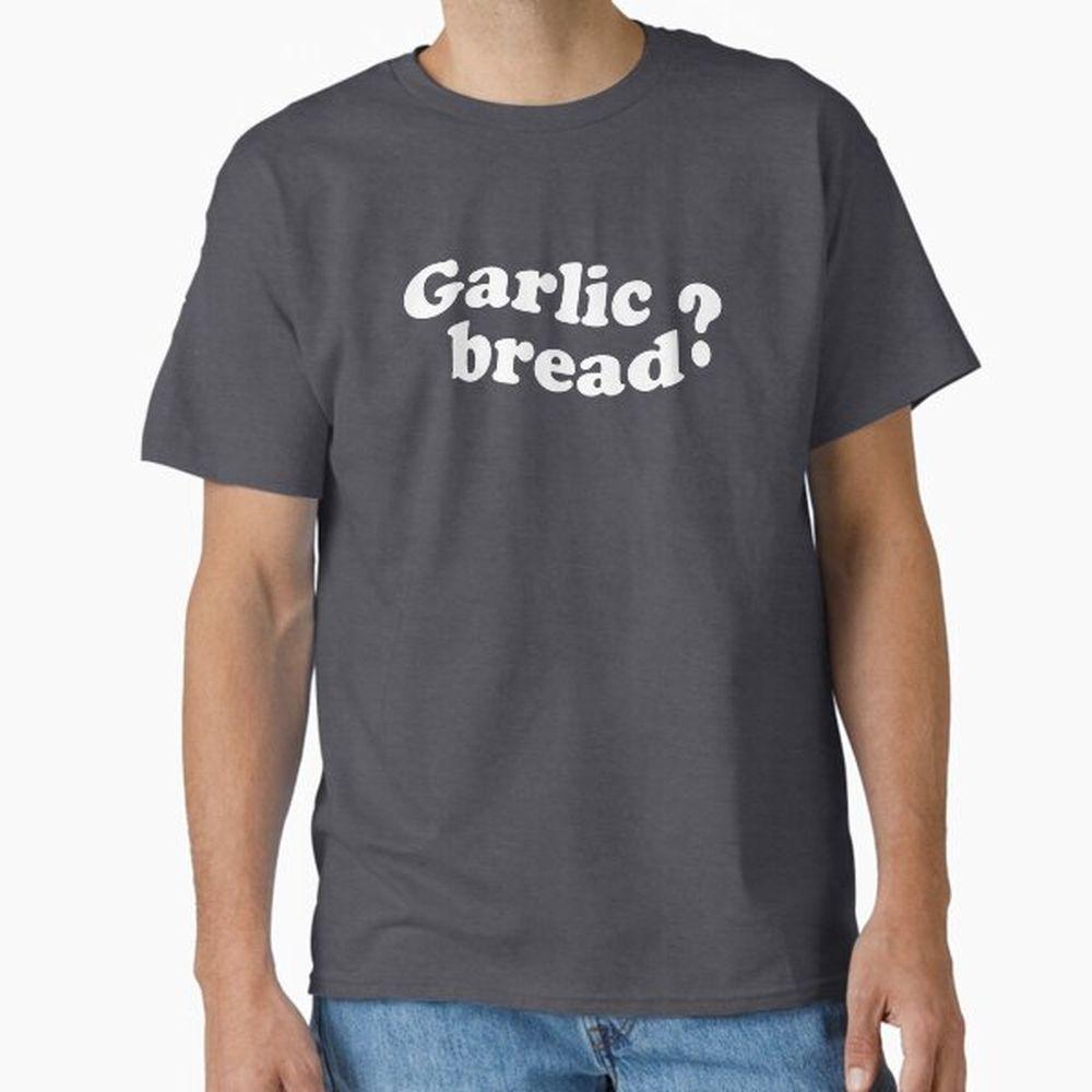 Garlic Bread Love It Or Hate It Shirt Garlic Bread Love It Or Hate It Shirt